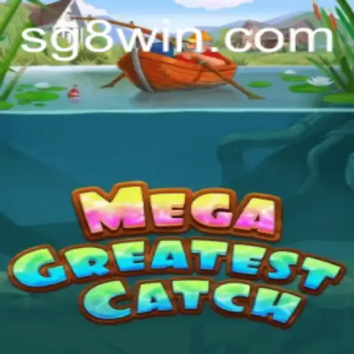 MegaGreatestCatch: A Dive into the World of SG8